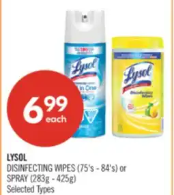 Shoppers Drug Mart LYSOL DISINFECTING WIPES (75's - 84's) or SPRAY (283g - 425g) offer
