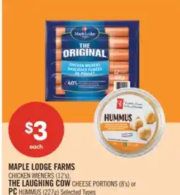 Shoppers Drug Mart MAPLE LODGE FARMS CHICKEN WIENERS (12's), THE LAUGHING COW CHEESE PORTIONS (8's) or PC HUMMUS (227g) offer