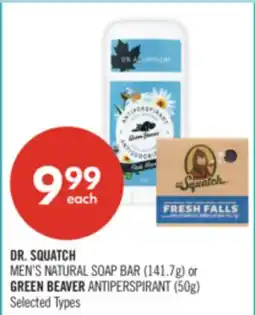 Shoppers Drug Mart DR. SQUATCH MEN'S NATURAL SOAP BAR (141.7g) or GREEN BEAVER ANTIPERSPIRANT (50g) offer