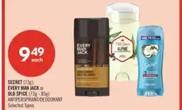 Shoppers Drug Mart SECRET (73g), EVERY MAN JACK or OLD SPICE (73g - 85g) ANTIPERSPIRANT/DEODORANT offer