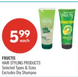 Shoppers Drug Mart FRUCTIS HAIR STYLING PRODUCTS offer