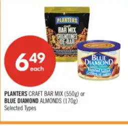 Shoppers Drug Mart PLANTERS CRAFT BAR MIX (550g) or BLUE DIAMOND ALMONDS (170g) offer