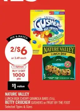 Shoppers Drug Mart NATURE VALLEY LUNCH BOX CHEWY GRANOLA BARS (5's), BETTY CROCKER GUSHERS or FRUIT BY THE FOOT offer