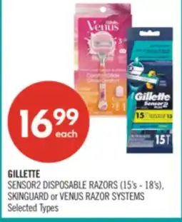 Shoppers Drug Mart GILLETTE SENSOR2 DISPOSABLE RAZORS (15's - 18's), SKINGUARD or VENUS RAZOR SYSTEMS offer