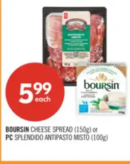 Shoppers Drug Mart BOURSIN CHEESE SPREAD (150g) or PC SPLENDIDO ANTIPASTO MISTO (100g) offer