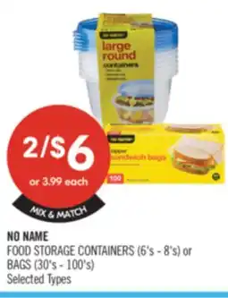 Shoppers Drug Mart NO NAME FOOD STORAGE CONTAINERS (6's-8's) or BAGS (30's - 100's) offer