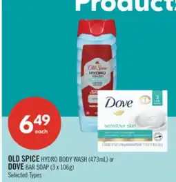 Shoppers Drug Mart OLD SPICE HYDRO BODY WASH (473mL) or DOVE BAR SOAP (3 x 106g) offer