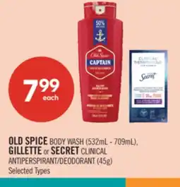 Shoppers Drug Mart OLD SPICE BODY WASH (532mL - 709mL), GILLETTE or SECRET CLINICAL ANTIPERSPIRANT/DEODORANT (45g) offer