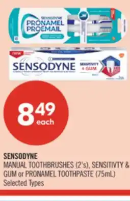 Shoppers Drug Mart SENSODYNE MANUAL TOOTHBRUSHES (2's), SENSITIVITY & GUM or PRONAMEL TOOTHPASTE (75mL) offer