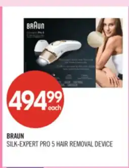 Shoppers Drug Mart BRAUN SILK-EXPERT PRO 5 HAIR REMOVAL DEVICE offer