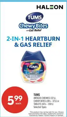 Shoppers Drug Mart TUMS ANTACID CHEWIES (32'S), CHEWY BITES (28'S-32'S) OR TABLETS (60'S-100'S) offer