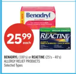 Shoppers Drug Mart BENADRYL (100's) or REACTINE (25's - 40's) ALLERGY RELIEF PRODUCTS offer