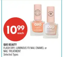 Shoppers Drug Mart QUO BEAUTY FLASH DRY, LUMINOUS FX NAIL ENAMEL or NAIL TREATMENT offer