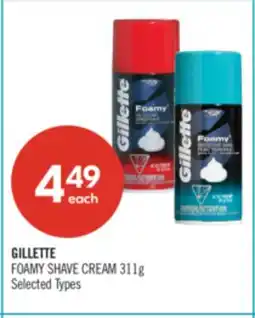 Shoppers Drug Mart GILLETTE FOAMY SHAVE CREAM offer
