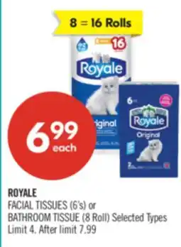 Shoppers Drug Mart ROYALE FACIAL TISSUES (6's) or BATHROOM TISSUE (8 Roll) offer