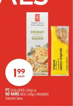 Shoppers Drug Mart PC SCALLOPED (185g) or NO NAME RICE (100g) CRACKERS offer
