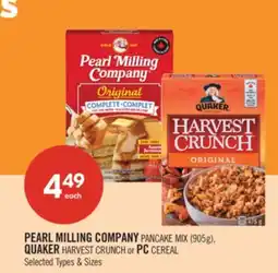 Shoppers Drug Mart PEARL MILLING COMPANY PANCAKE MIX (905g), QUAKER HARVEST CRUNCH or PC CEREAL offer