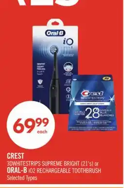 Shoppers Drug Mart CREST 3DWHITESTRIPS SUPREME BRIGHT (21's) or ORAL-B iO2 RECHARGEABLE TOOTHBRUSH offer