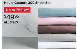 Linen Chest Haute Couture 300 Sheet Set offer
