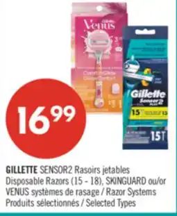 Pharmaprix GILLETTE SENSOR2 Disposable Razors (15 - 18), SKINGUARD or VENUS Razor Systems offer
