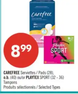 Pharmaprix CAREFREE Pads (28), o.b. (40) or PLAYTEX SPORT (32 - 36) Tampons offer
