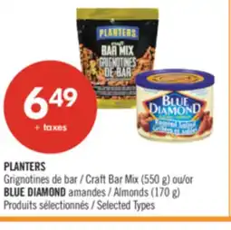 Pharmaprix PLANTERS Craft Bar Mix (550 g) or BLUE DIAMOND Almonds (170 g) offer