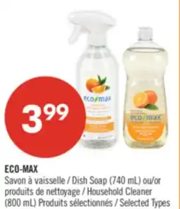 Pharmaprix ECO-MAX Dish Soap (740 mL) or Household Cleaner (800 mL) offer