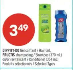Pharmaprix DIPPITY-DO Hair Gel, FRUCTIS Shampoo (370 mL) or Conditioner (354 mL) offer