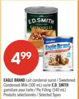 Pharmaprix EAGLE BRAND Sweetened Condensed Milk (300 mL) or E.D. SMITH Pie Filling (540 mL) offer