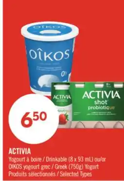 Pharmaprix ACTIVIA Drinkable (8 x 93 mL) or OIKOS Greek (750g) Yogurt offer