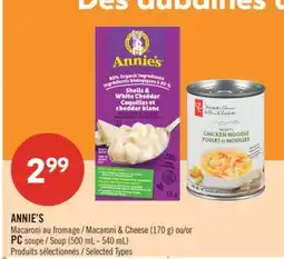 Pharmaprix ANNIE'S Macaroni & Cheese (170 g) or PC Soup (500 mL-540 mL) offer