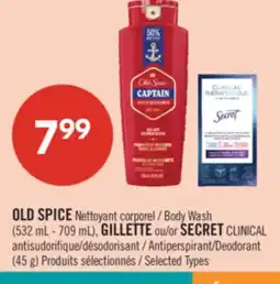 Pharmaprix OLD SPICE Body Wash (532 mL - 709 mL), GILLETTE or SECRET CLINICAL Antiperspirant/Deodorant (45 g) offer
