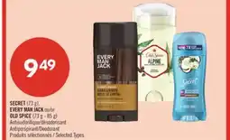 Pharmaprix SECRET (73 g), EVERY MAN JACK or OLD SPICE (73 g - 85 g) Antiperspirant/Deodorant offer