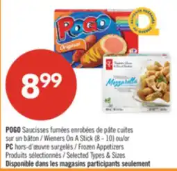 Pharmaprix POGO Wieners On A Stick (8 - 10) or PC Frozen Appetizers offer