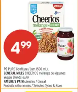 Pharmaprix PC PURE Jam (500 mL), GENERAL MILLS CHEERIOS Veggie Blends or NATURE'S PATH Cereal offer