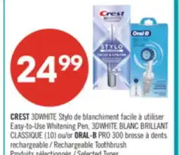 Pharmaprix CREST 3DWHITE Easy-to-Use Whitening Pen or ORAL-B PRO 300 Rechargeable Toothbrush offer