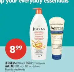 Pharmaprix JERGENS (620 mL), OGX (577 mL) or AVEENO (222 mL - 227 mL) Lotions offer