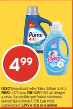 Pharmaprix FLEECY Fabric Softener (1,36 L), PUREX (1,47 L) or TIDE SIMPLY (946 mL) Laundry Detergent offer