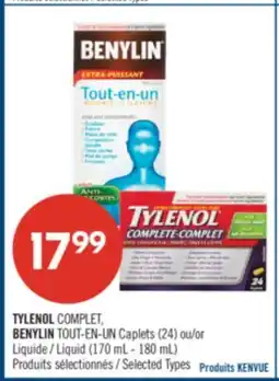 Pharmaprix TYLENOL COMPLET, BENYLIN TOUT-EN-UN Caplets (24) or Liquid (170 mL-180 mL) offer