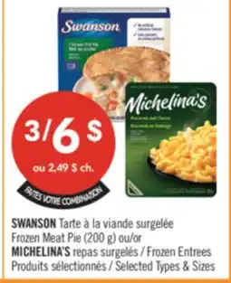 Pharmaprix SWANSON Frozen Meat Pie (200 g) or MICHELINA'S Frozen Entrees offer