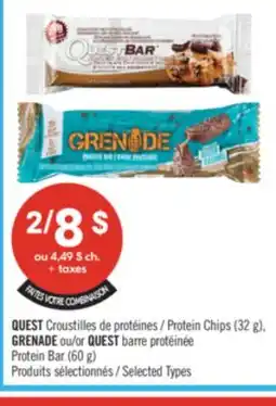 Pharmaprix QUEST Protein Chips (32 g). GRENADE or Protein Bar (60 g) offer