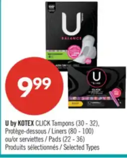 Pharmaprix U by KOTEX CLICK Tampons (30 - 32), Liners (80 - 100) or Pads (22 - 36) offer