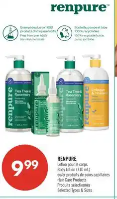 Pharmaprix RENPURE Body Lotion (710 ml) or Hair Care Products offer