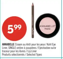 Pharmaprix ANNABELLE Crayon Kohl Eye Liner, SINGLE Eyeshadow or Lip Liner offer
