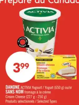 Pharmaprix DANONE ACTIVIA Yogurt (650 g) or NO NAME Cream Cheese (227 g - 250 g) offer