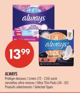 Pharmaprix ALWAYS Liners (72 - 216) or Ultra Thin Pads (36 - 62) offer