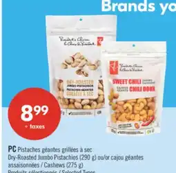 Pharmaprix PC Dry-Roasted Jumbo Pistachios (290 g) or Cashews (275 g) offer
