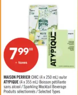 Pharmaprix MAISON PERRIER CHIC (4 x 250 mL) or ATYPIQUE (4 x 355 mL) Sparkling Mocktail Beverage offer