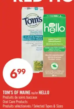 Pharmaprix TOM'S OF MAINE or HELLO Oral Care Products offer