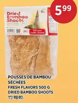 Kim Phat FRESH FLAVORS DRIED BAMBOO SHOOTS offer